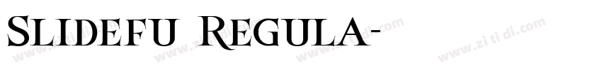 Slidefu Regula字体转换